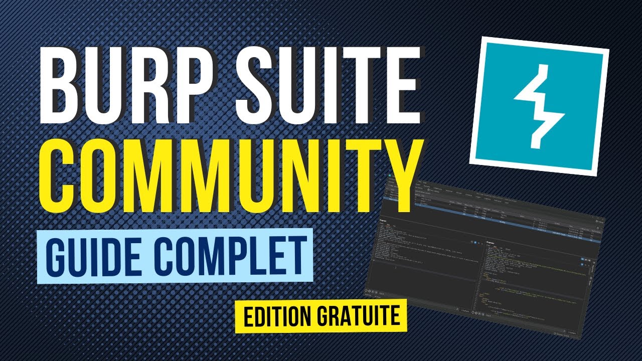 Burp Suite Community - Le guide complet pour débuter