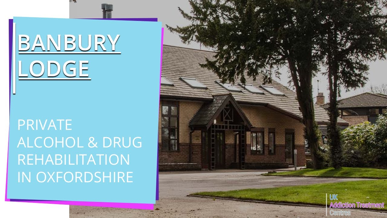 Banbury Lodge - Private Drug & Alcohol Rehab Clinic in Oxfordshire