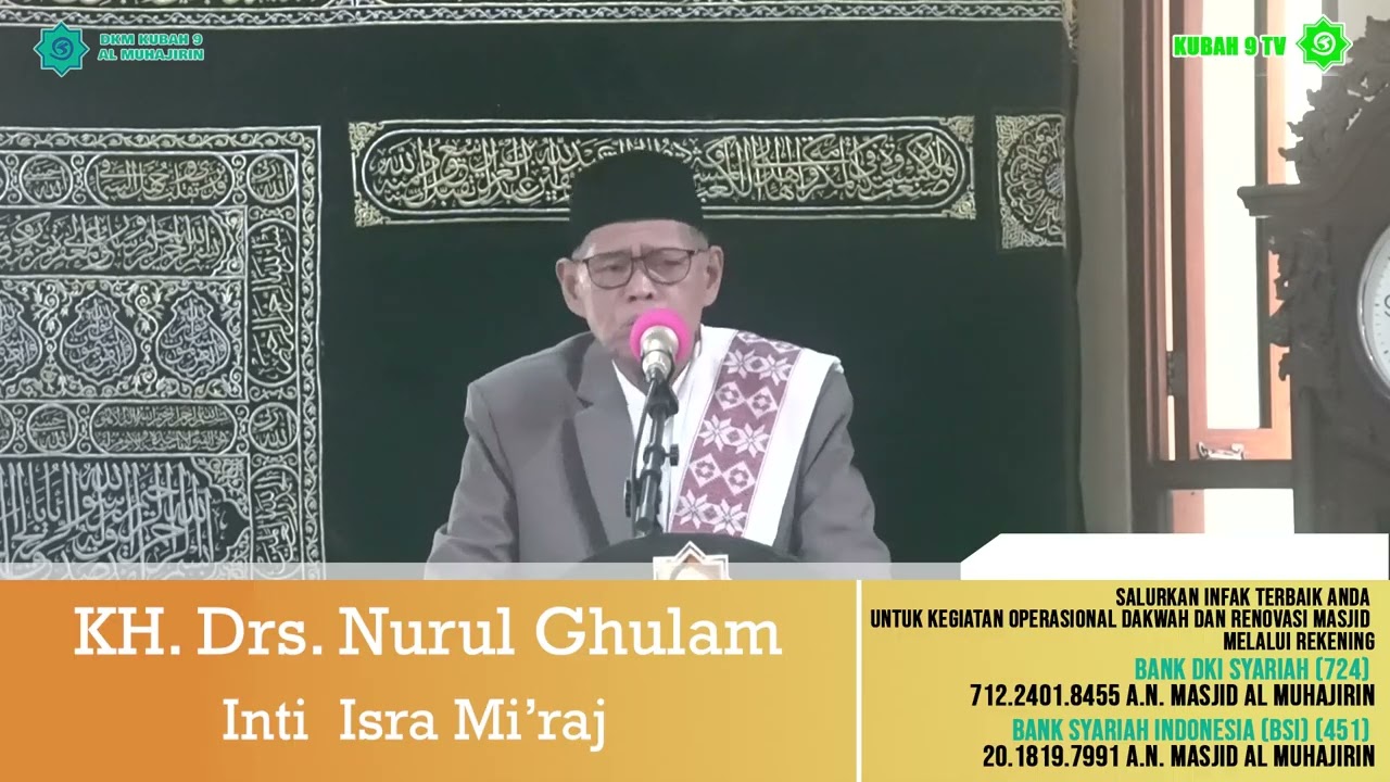 Inti Isra Mi'raj - KH. Drs. Nurul Ghulam