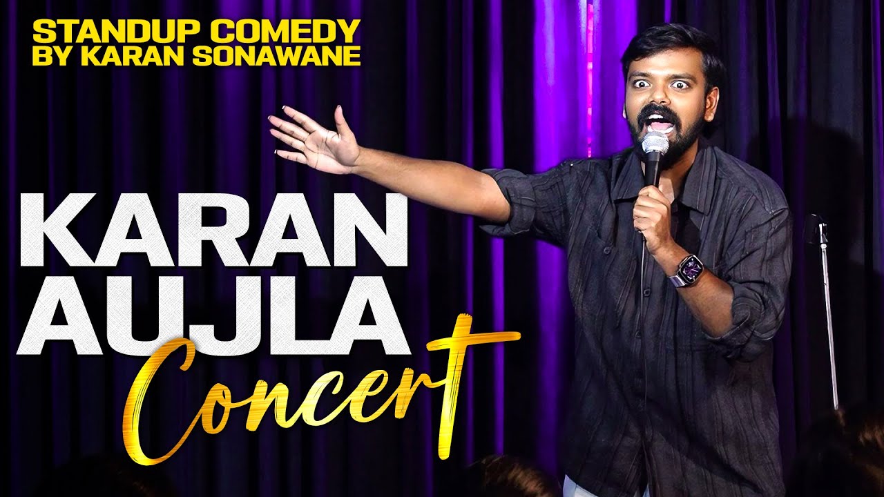 KARAN AUJLA - Marathi Stand Up Comedy by Karan Sonawane