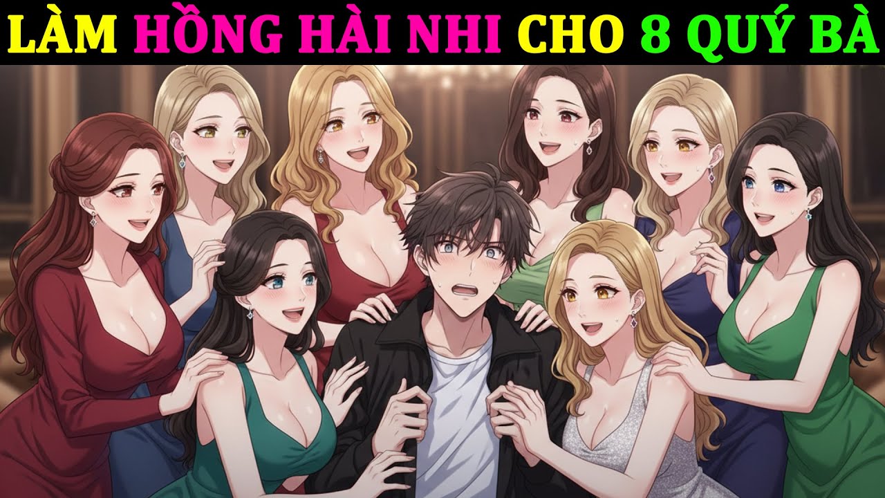 LÀM HỒNG HÀI NHI CHO 8 QUÝ BÀ, NHƯNG LỠ   NHÁ.Y CÙNG ĐẠI TIỂU THƯ VÀ CÁI KẾT