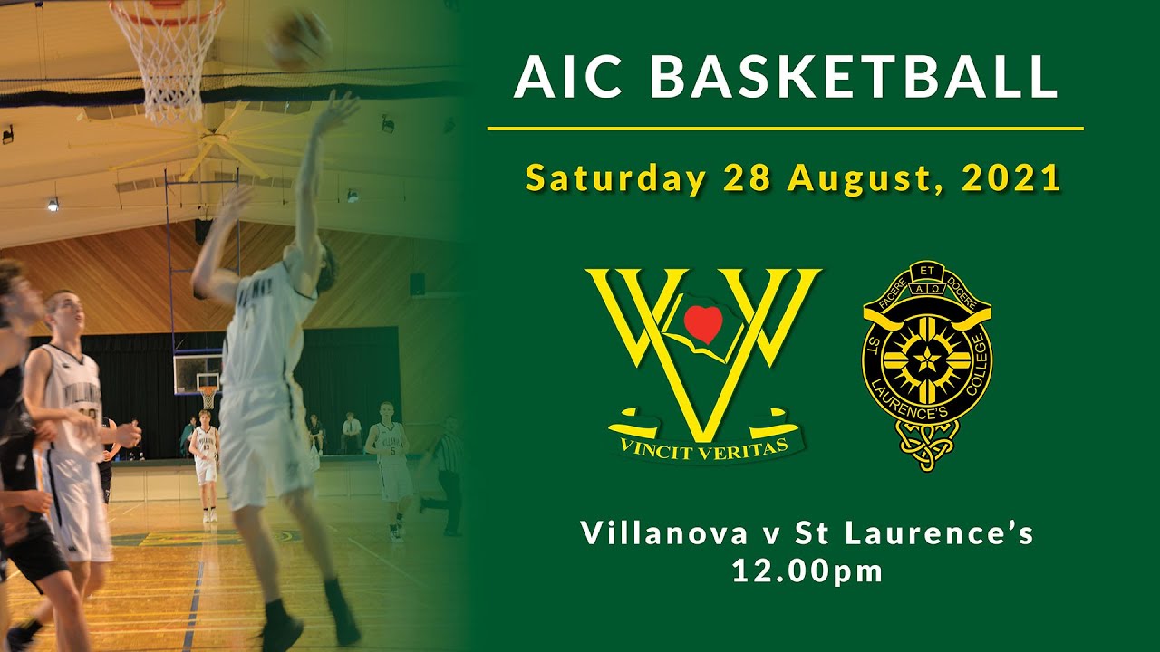 AIC Basketball - Villanova College v St Laurence's College