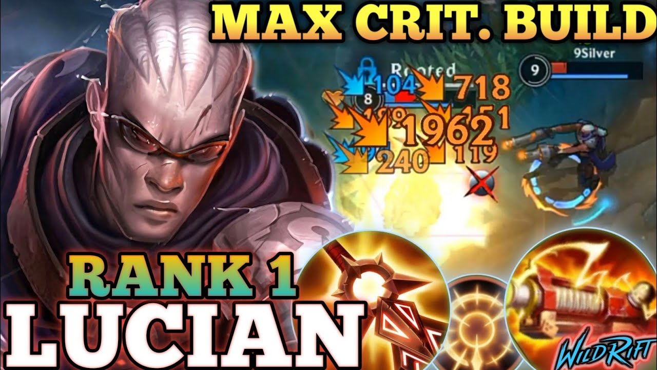 LUCIAN DEADLY 100% CRIT. SHOT DMG! NEW META BUILD ABUSE - TOP 1 GLOBAL LUCIAN BY 9Silver - WILD RIFT
