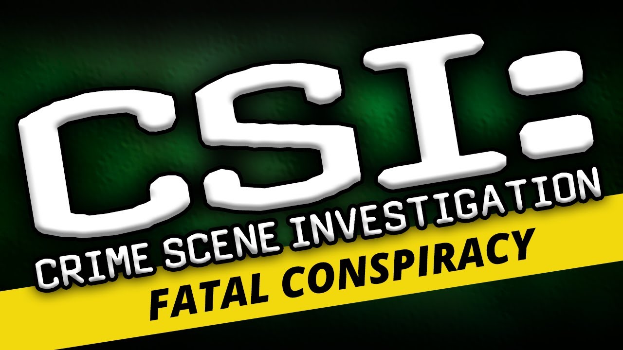 CSI: Fatal Conspiracy | Full Game Walkthrough | No Commentary