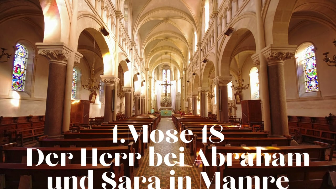 1 Mose 18 Der Herr bei Abraham und Sara in Mamre