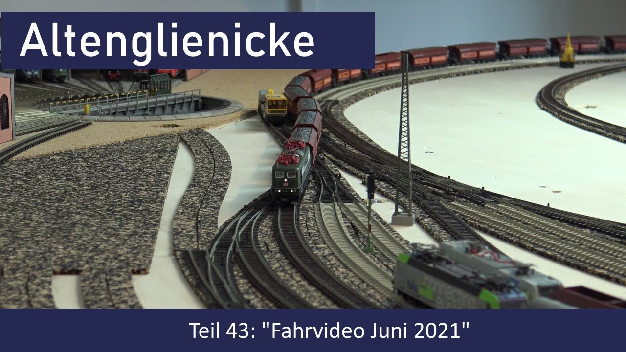 Spur N Teil 43: Fahrvideo Juni 2021