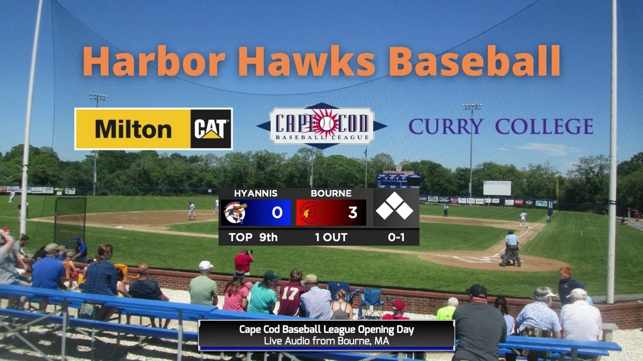 Game 1 6/20/21 Hyannis Harbor Hawks @ Bourne Braves