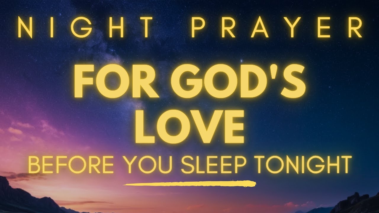 Bedtime Prayer for God's Abundant Love