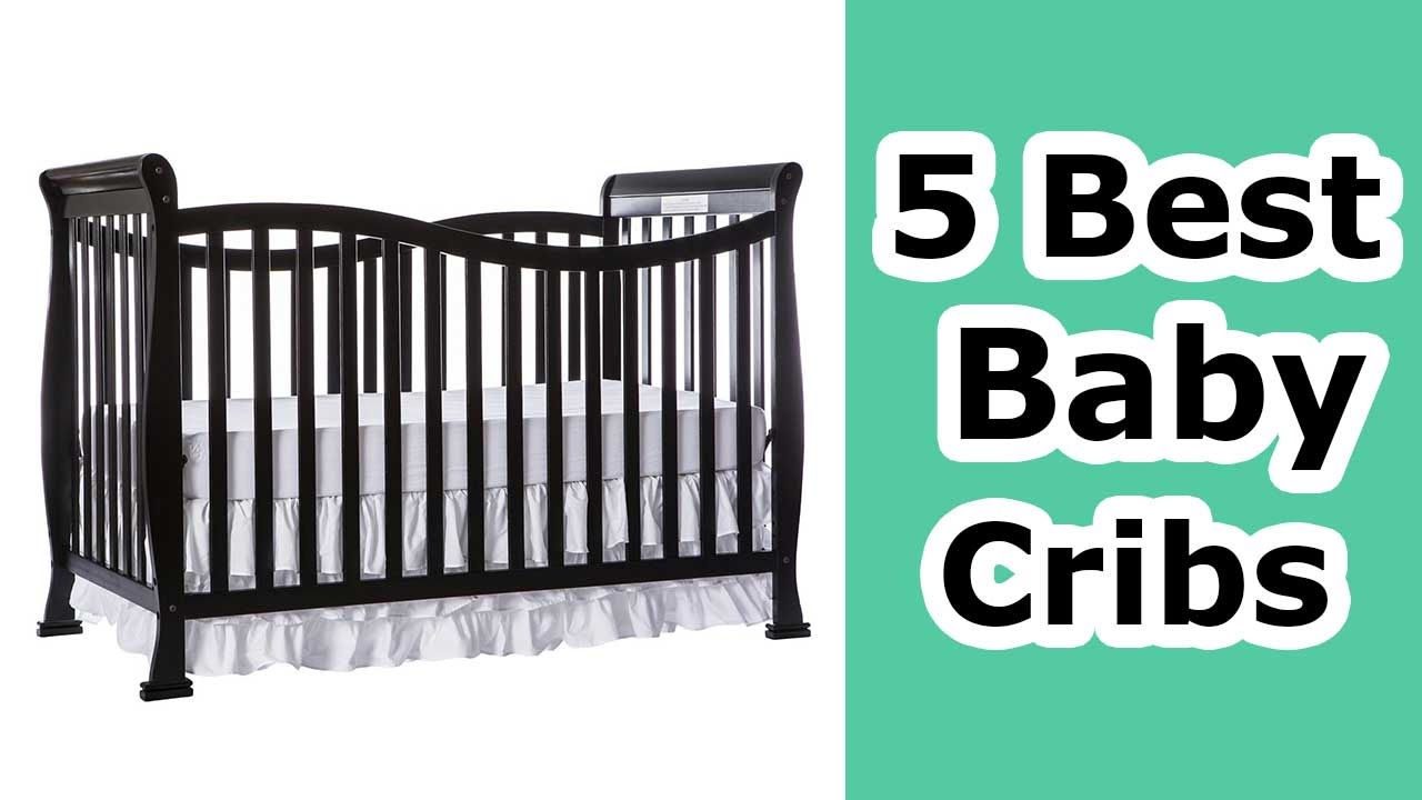 Best Affordable Baby Cribs 2019 - Baby Cribs Reviews