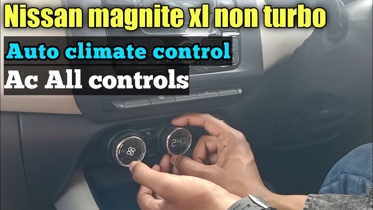 Nissan magnite - AC control l auto climate control l Nissan magnite xl non turbo AC controls