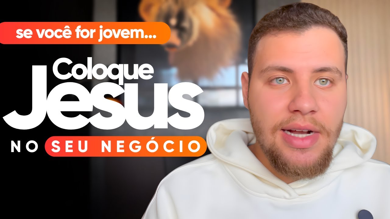 COMO colocar JESUS NO CONTROLE do seu negócio SENDO JOVEM!