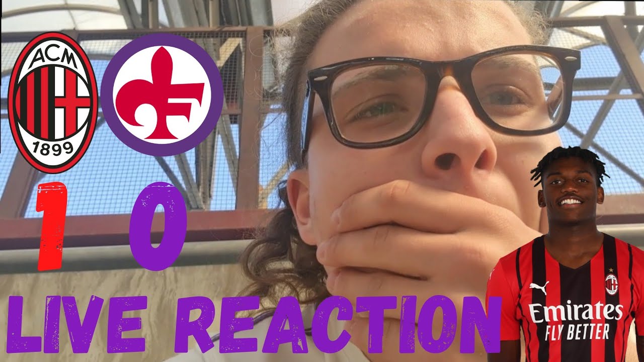 [CHE VERGOGNA😡] LIVE REACTION DA SAN SIRO MILAN-FIORENTINA 1-0 IL GOL DI LEAO FA ESPLODERE SAN SIRO