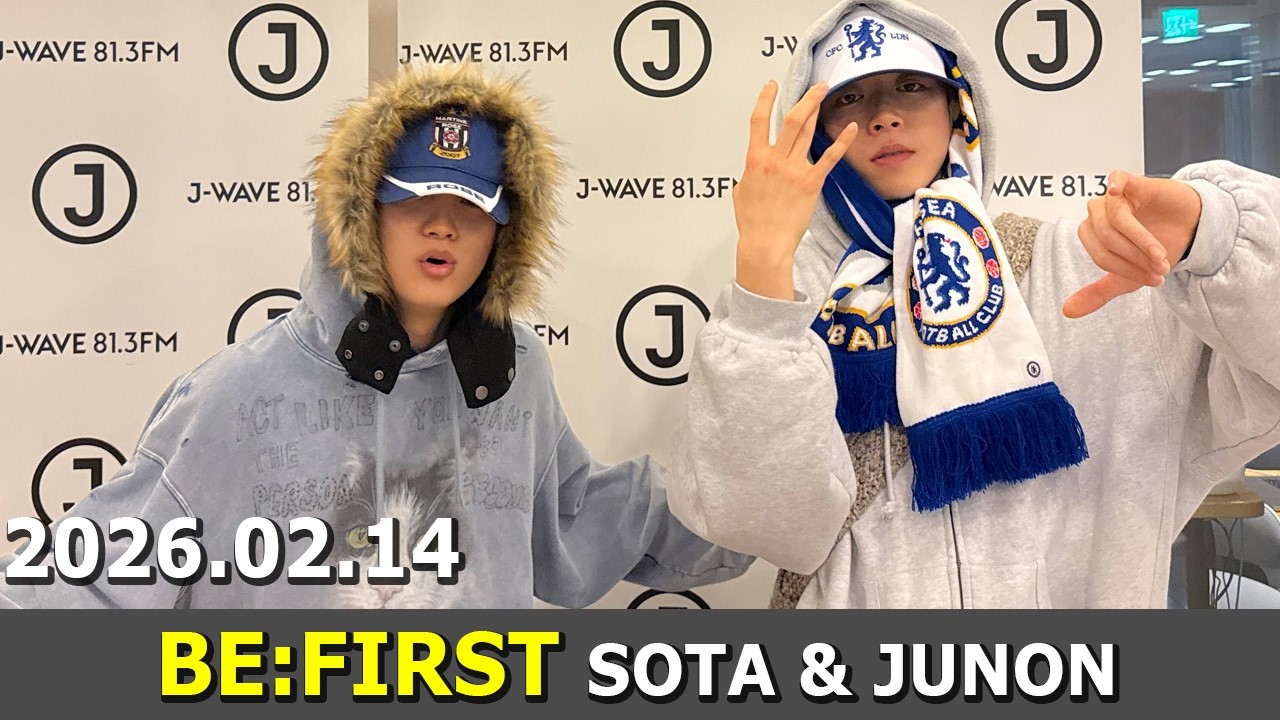 BE:FIRST ラジオ SOTA & JUNON ビーファースト ラジオ 2026年02月07日