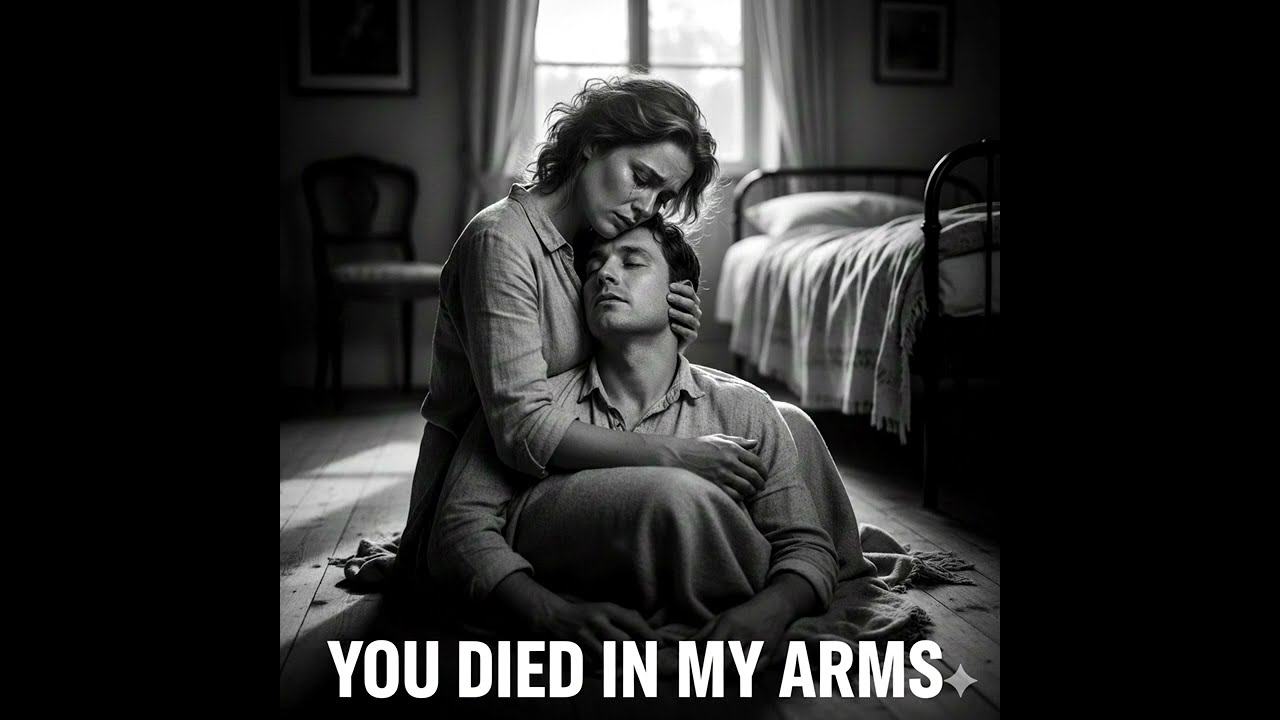 You Died in My Arms