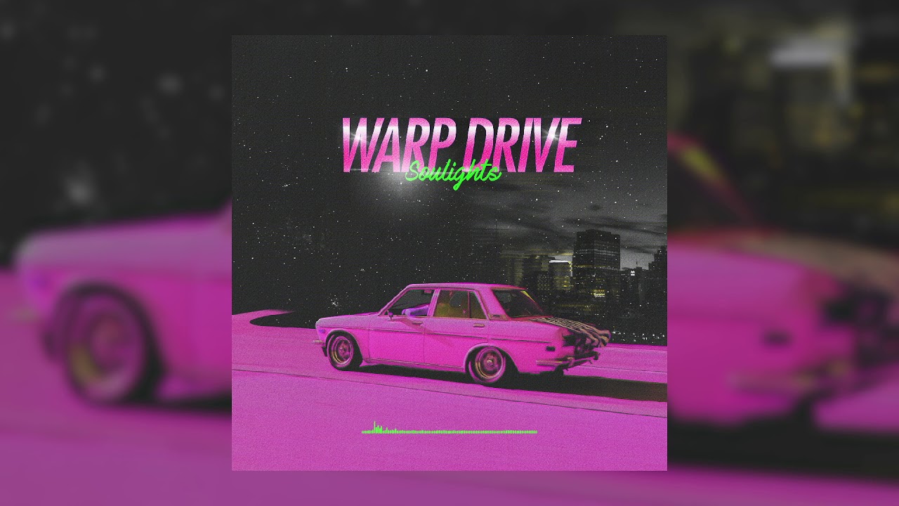 소울라이츠 SOULIGHTS - Warp Drive [Official Audio]