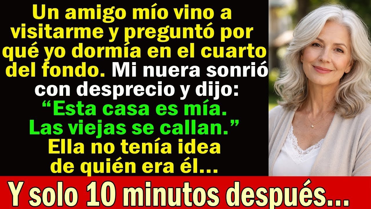 Mi nuera dijo con desprecio_ “Esta casa es mía”… hasta que entró ese hombre…