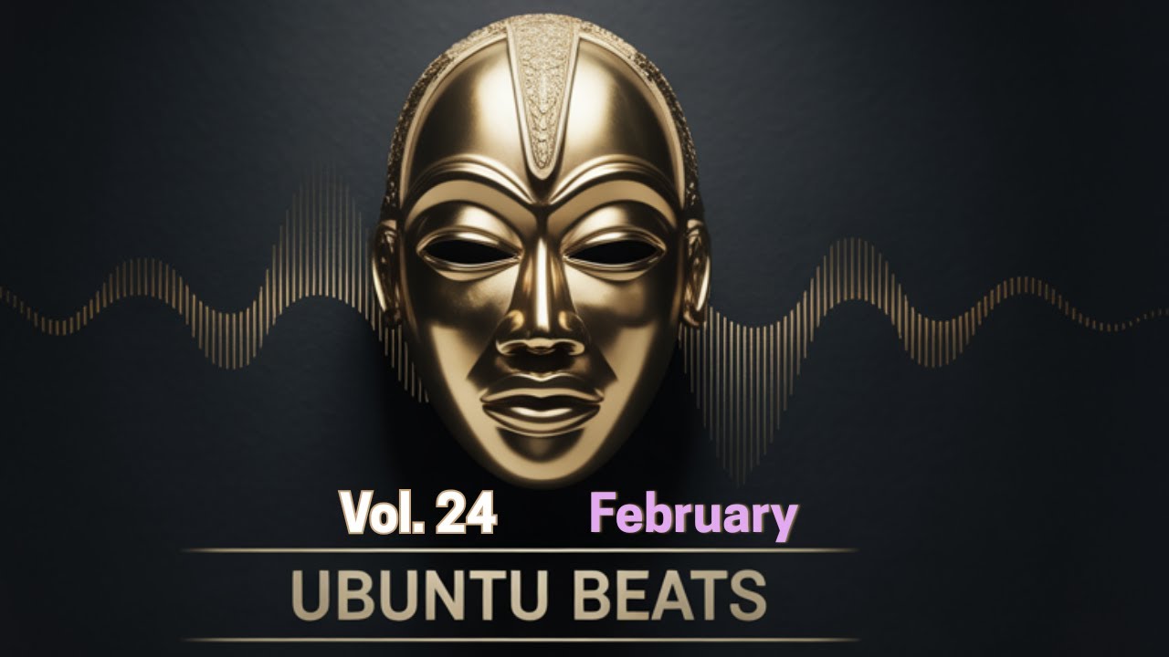 Ubuntu Beats Vol. 24 | Deep Afro House Mix – February 2026