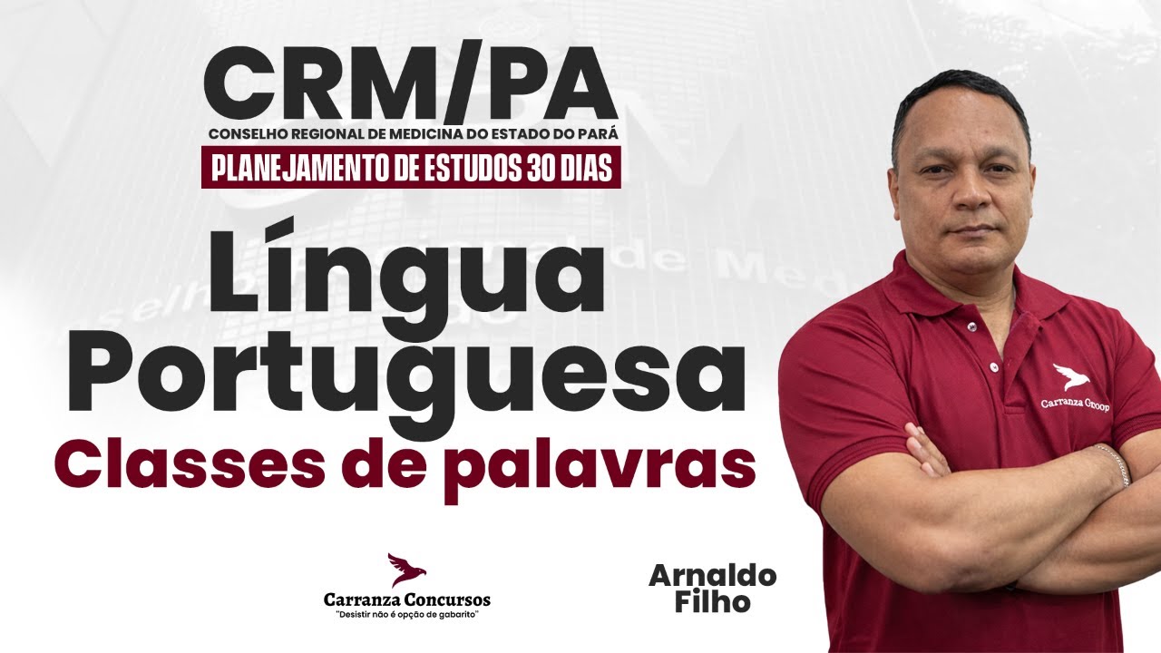 Concurso CRM-PA: Língua Portuguesa - Classes de Palavras Descomplicadas