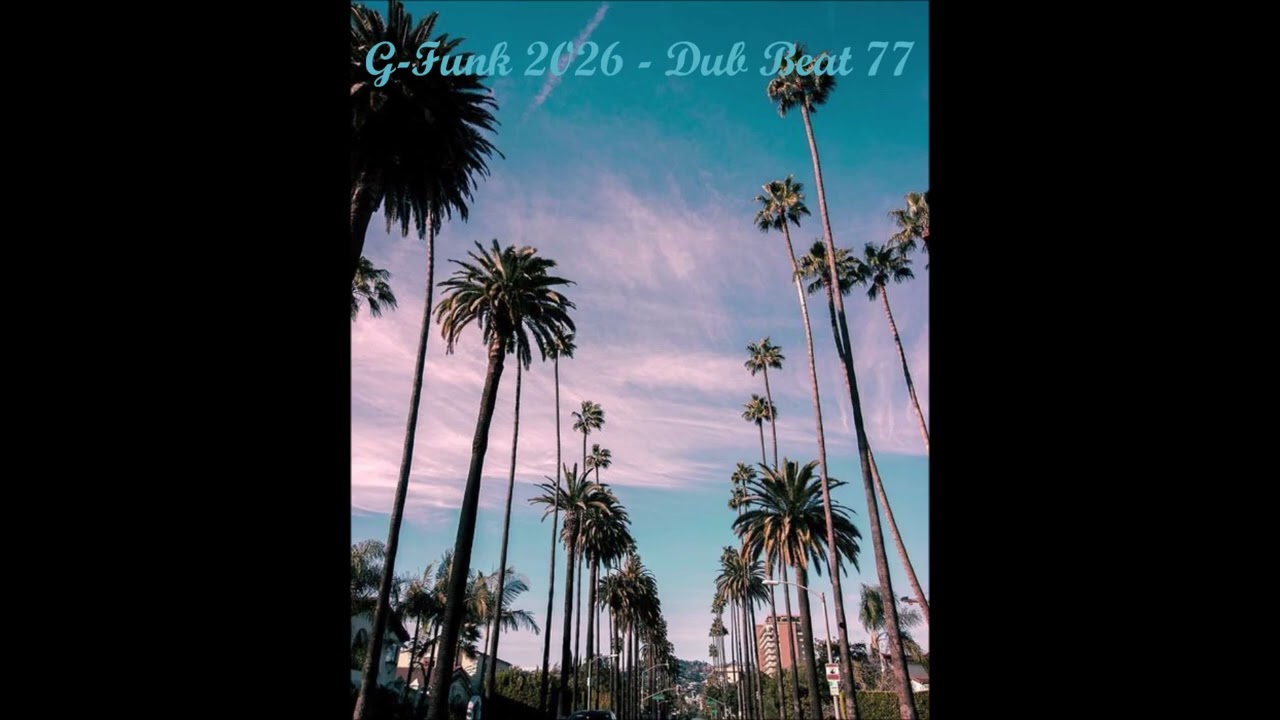 G Funk 2 - 2026 - Dub Beat 77