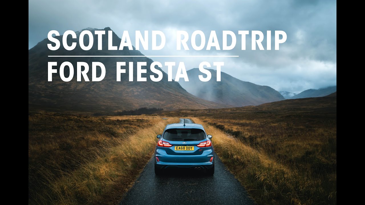 EPIC SCOTLAND ROADTRIP | FORD FIESTA ST