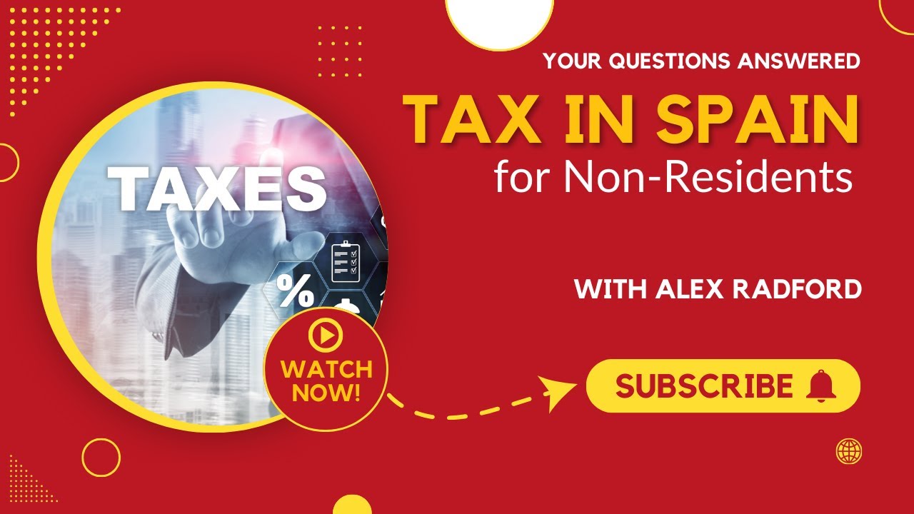 Tax in Spain for Non-Residents - Your Questions Answered