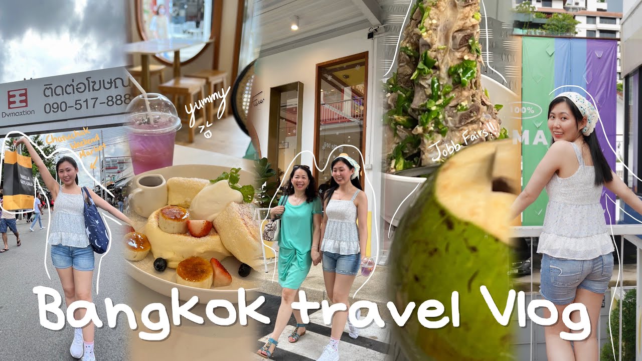 Bangkok Travel Vlog Day 1 ✨World's largest Weekend Market Chatuchak; Cafe Hopping and Jobb Fairs