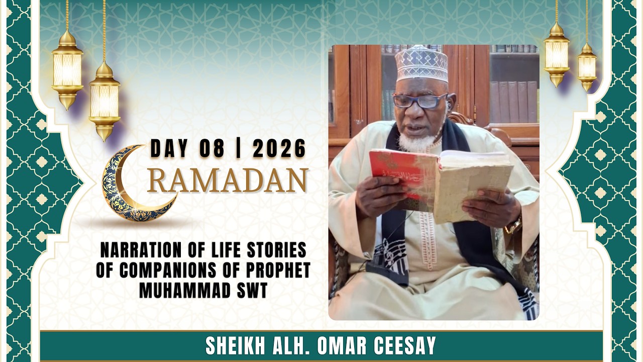 2026 Ramadan | Day 8: Narration of life stories of companions of Prophet Muhammad SWT