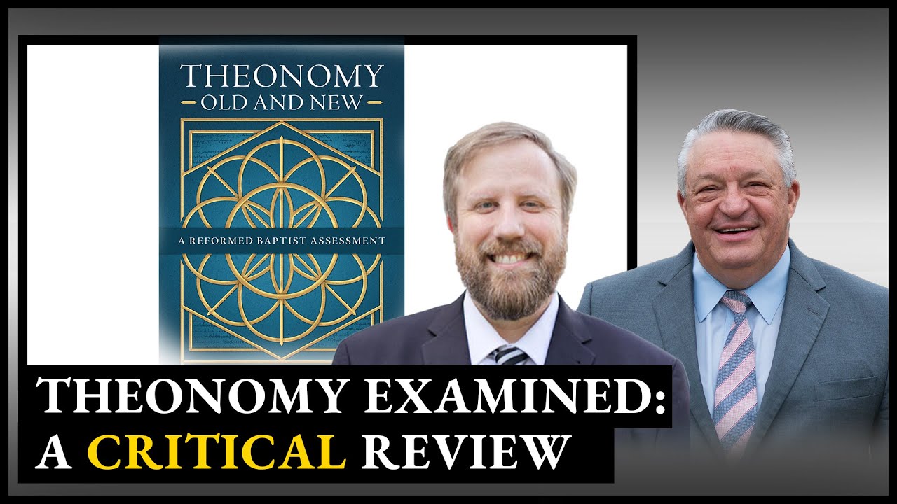 Theonomy Old and New: A Reformed Baptist Assessment with Sam Waldron & Tom Hicks