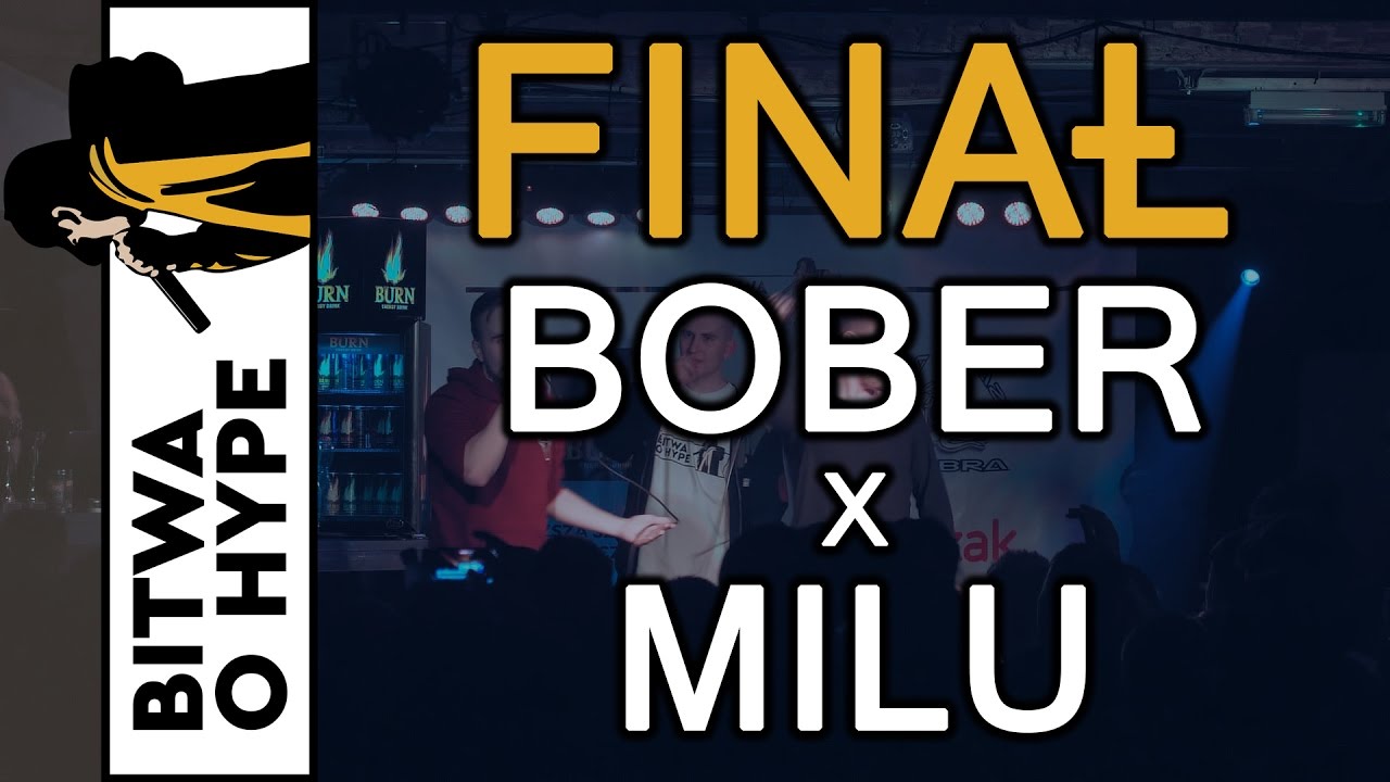 BOBER vs MILU / WIELKI FINAŁ - BITWA O HYPE