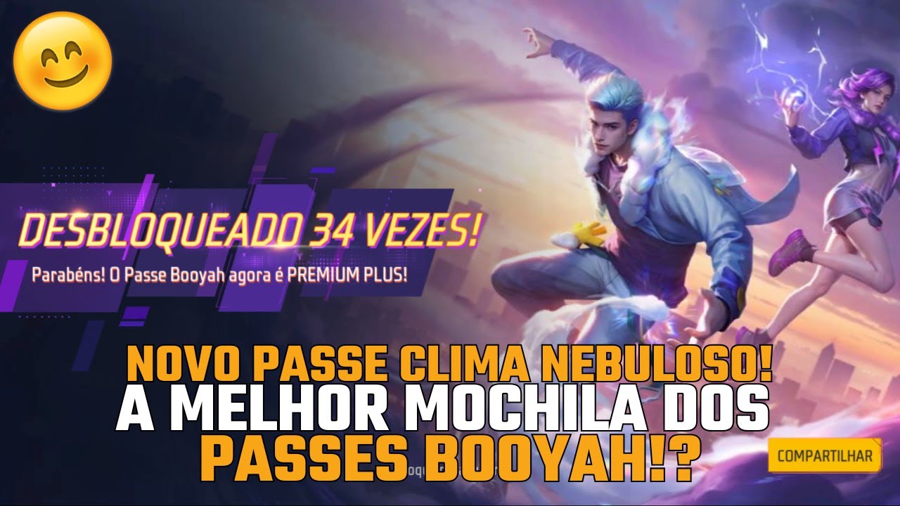 COMPLETEI O NOVO PASSE BOOYAH CLIMA NEBULOSO! UMA DAS MELHORES MOCHILAS DOS ÚLTIMOS ANOS | FREE FIRE