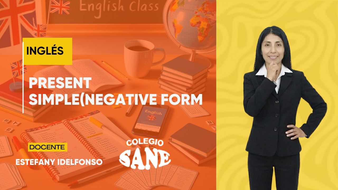 INGLÉS / PRESENT SIMPLE(NEGATIVE FORM) / 2° III BIM / 15 -03