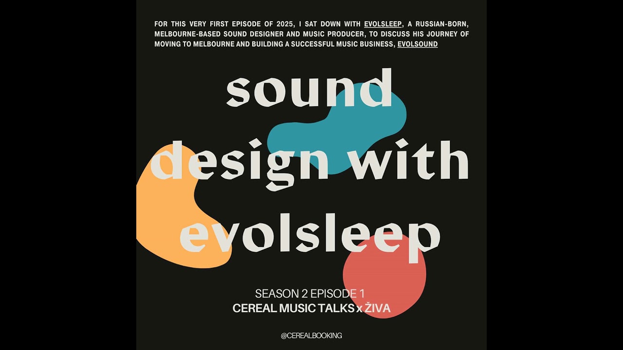 S01 EP01 Sound Design with evolsleep/evolsound