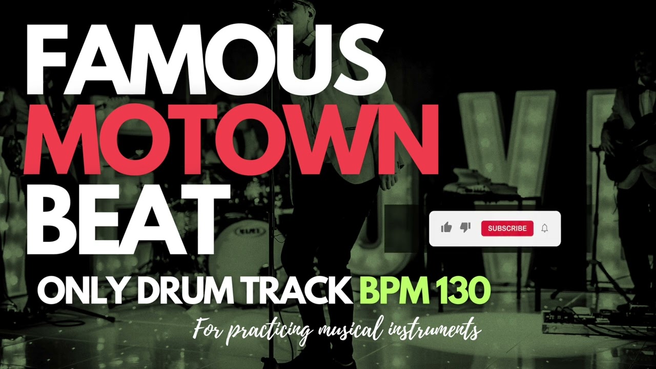 【Famous Motown BEAT/BPM 130 Drum Track】 For Practice Musical Instruments! [Instead Of Metronome]