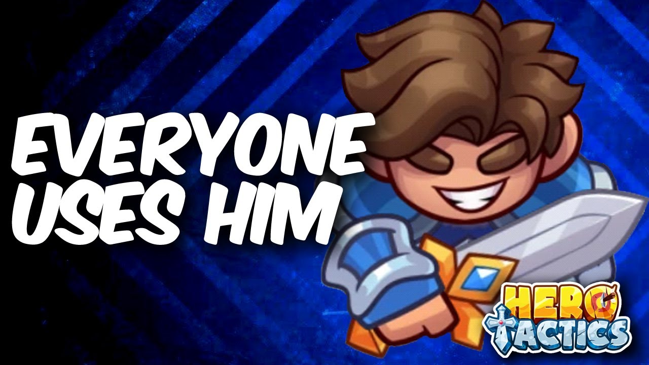 Sir Lionheart is in every lineup, including mine | Hero Tactics