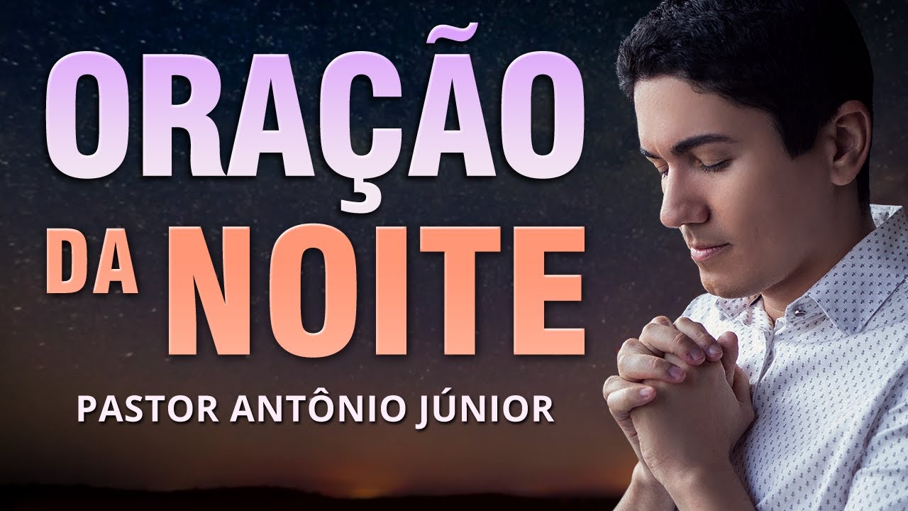 ORAÇÃO DA NOITE DE HOJE - Para Receber o Selo do Espírito Santo 🙏🏼