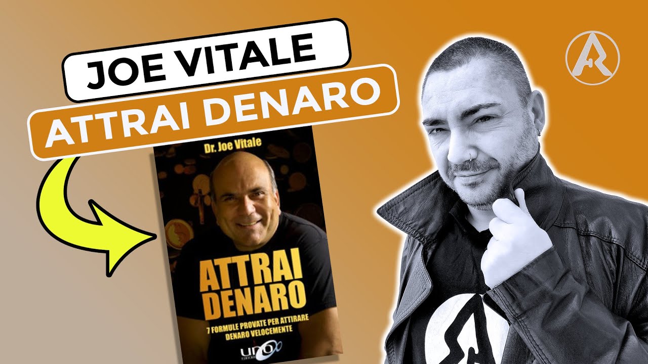 Joe Vitale - Attrai Denaro: Specchietto per le Allodole?