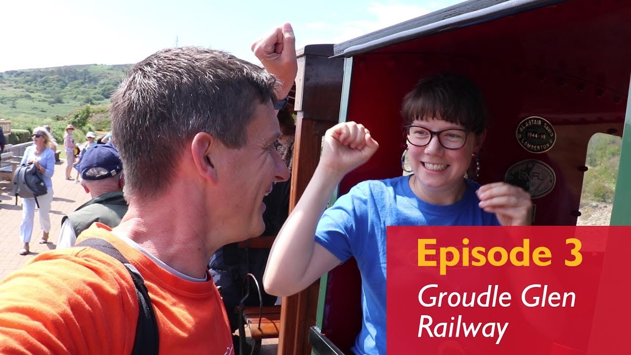 Isle of Man Episode 3 (14th July) Groudle Glen and Laxey Mine Railway