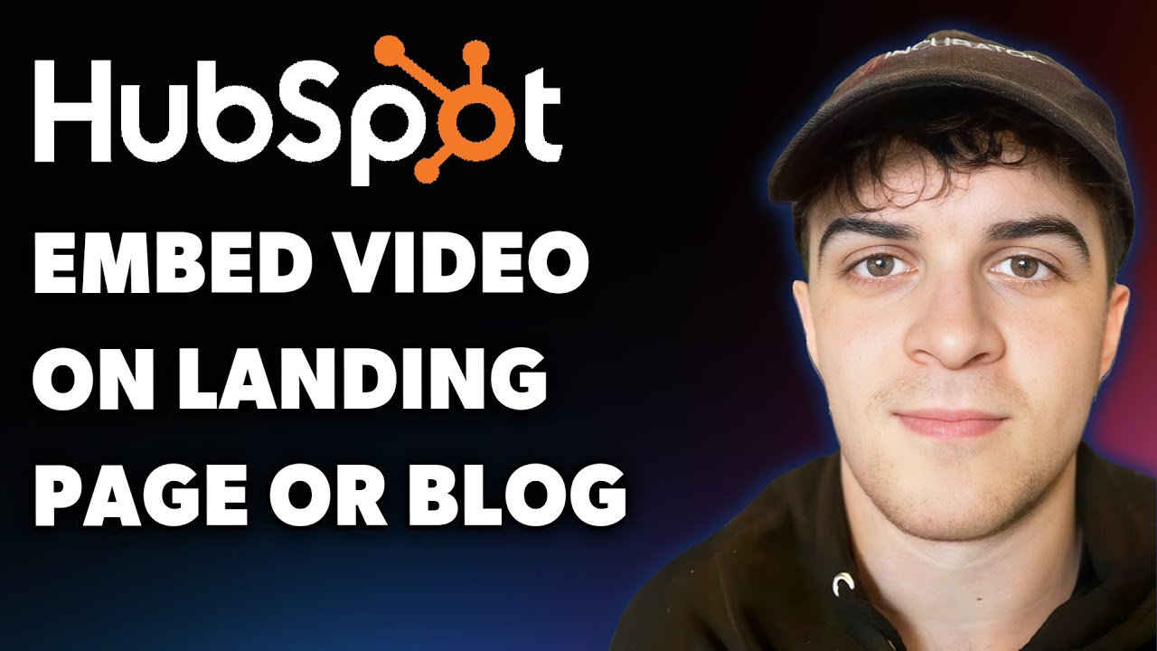 How to Embed a Video on a Hubspot Landing Page or Blog (Full 2025 Guide)