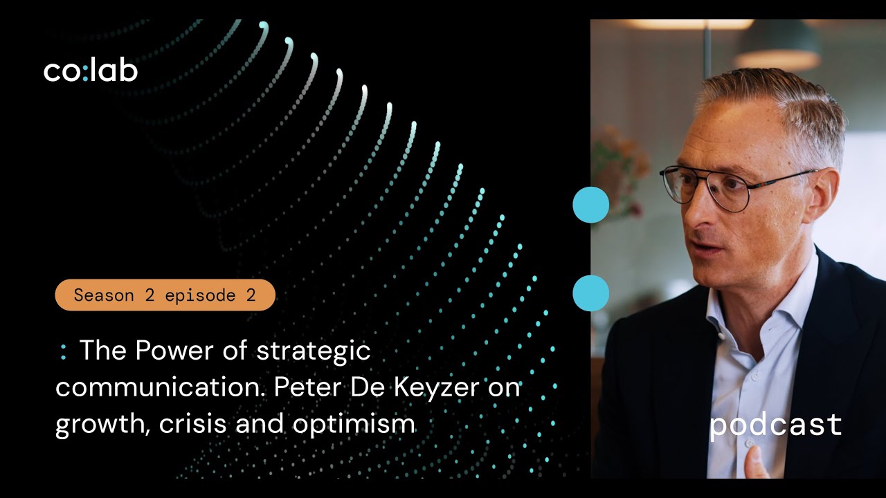 De kracht van strategische communicatie. Peter De Keyzer over groei, crisis en optimisme