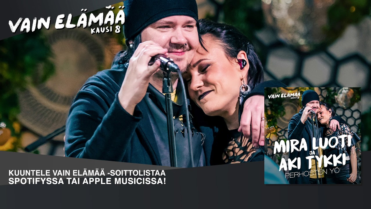 Mira Luoti ja Aki Tykki - Perhosten yö (Vain elämää 2018)