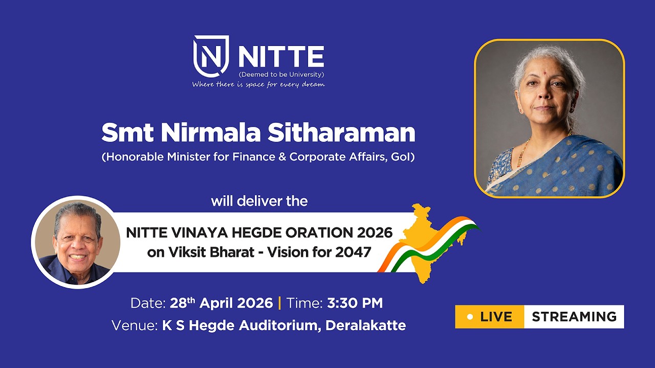 VIKSIT BHARAT - VISION FOR 2047 | Nitte Vinaya Hegde Oration 2026 by Smt Nirmala Sitharaman