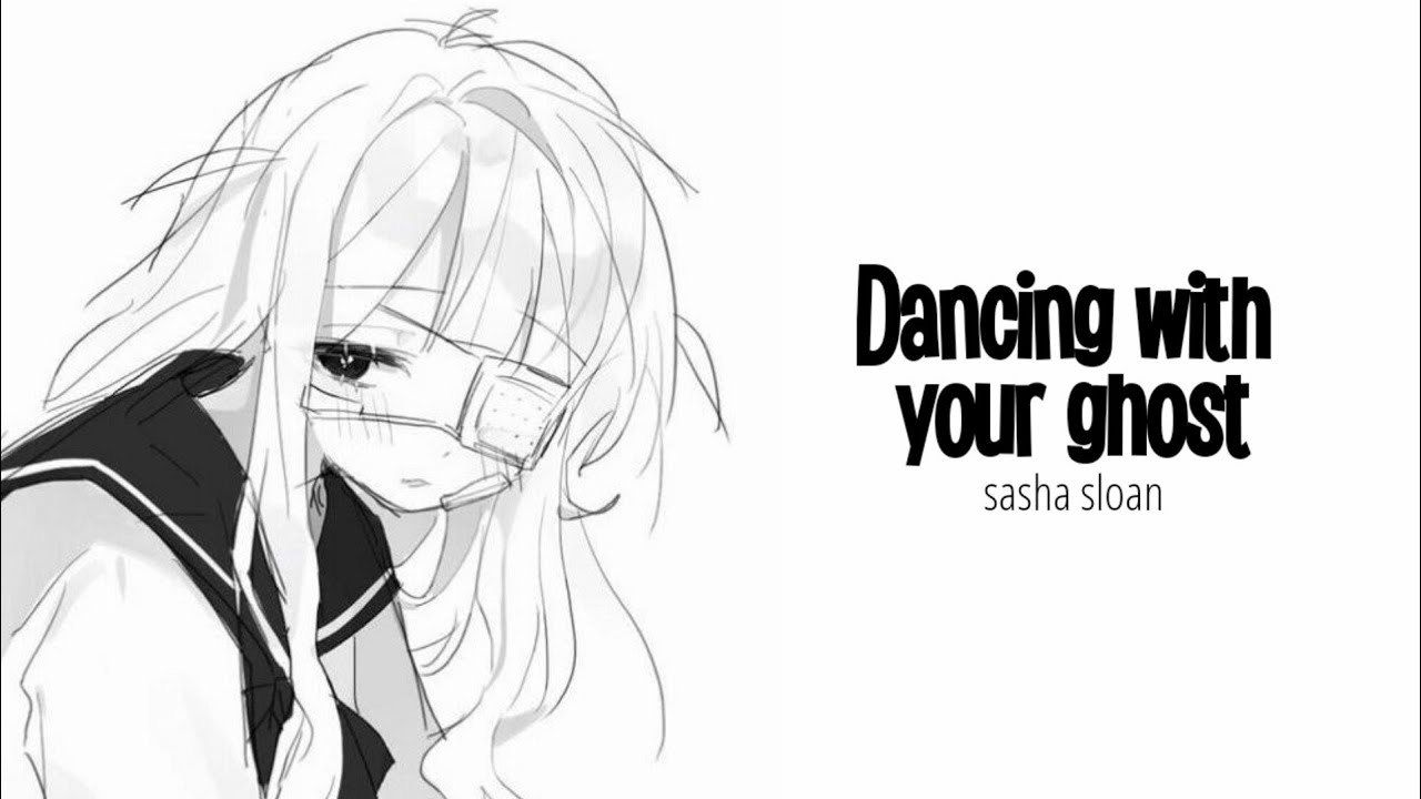 Nightcore | Dancing with your ghost [lyrics]