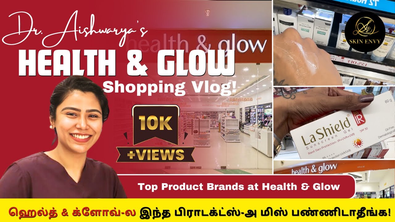 Dr. Aishwarya's Health & Glow Shopping Vlog(தமிழ்) 🤩| Top Products to watch out for @ health & glow😯
