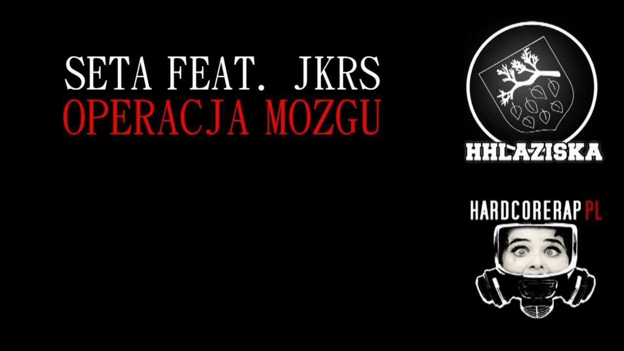 Seta feat. JKRS - Operacja M&oacute;zgu (scratch/cuts: Breakers, prod. Jiggi Jackson)