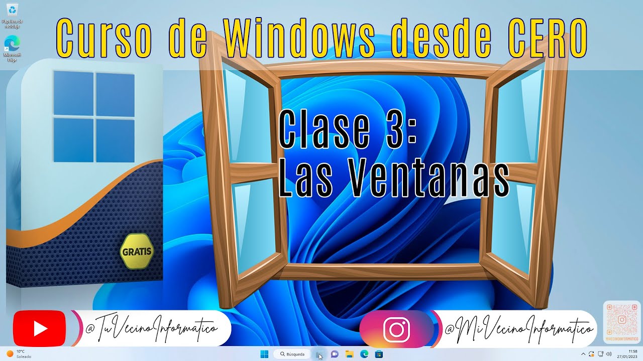 🖥️ Clase 3  - Las Ventanas en Windows