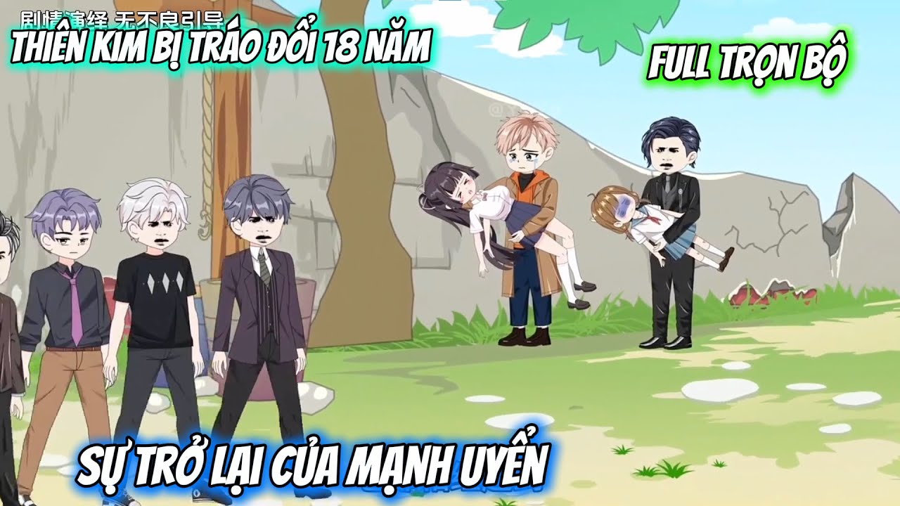 Full Trọn Bộ Có Kết | Thiên Kim Bị Tráo Đổi 18 Năm Và Sự Trở Lại Của Mạnh Uyển | Bk Sub