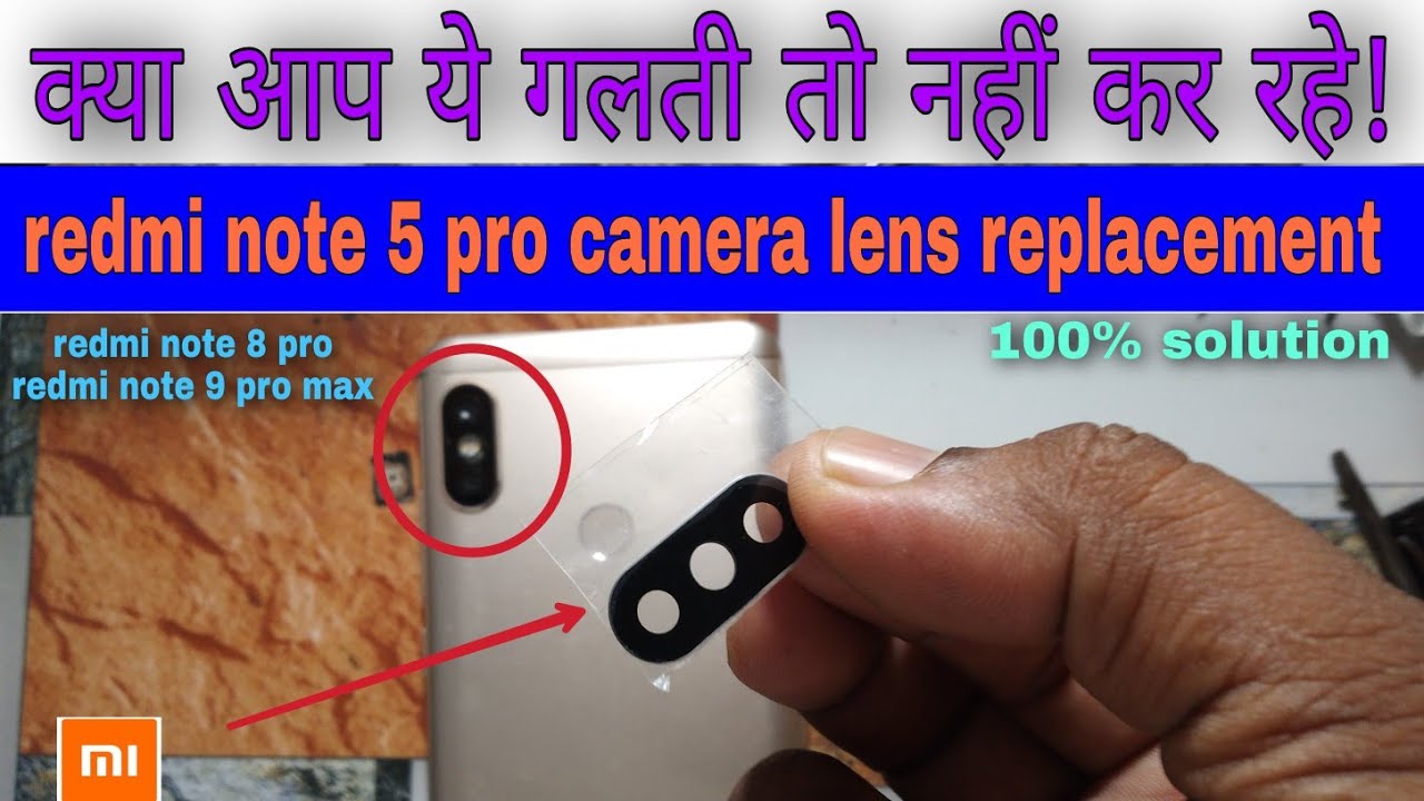 Redmi note 5 pro camera lens replacement! Mi all model camera lens replacement step by step solution