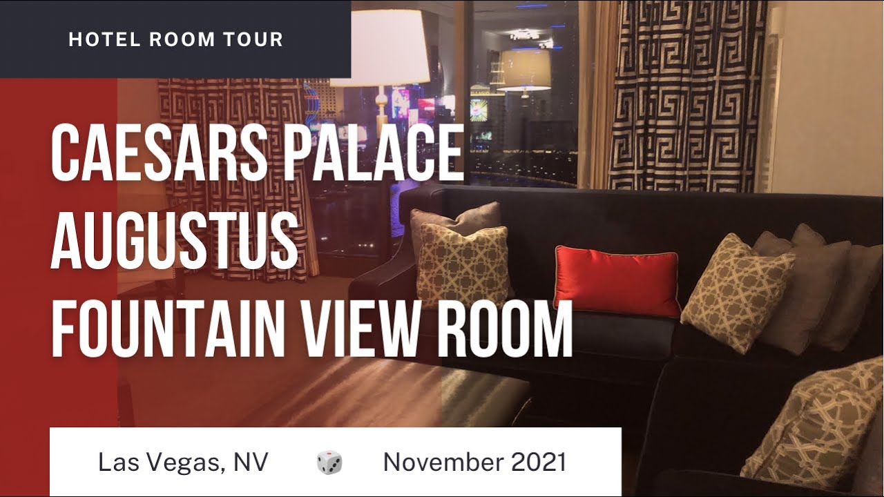Room Tour of the Caesars Palace Augustus Fountain View Room