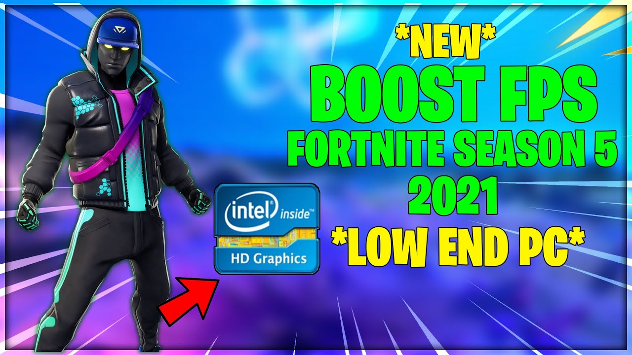 *New* Boost FPS in Fortnite Season 5 2021 on Low End Pc | Insane FPS Boost