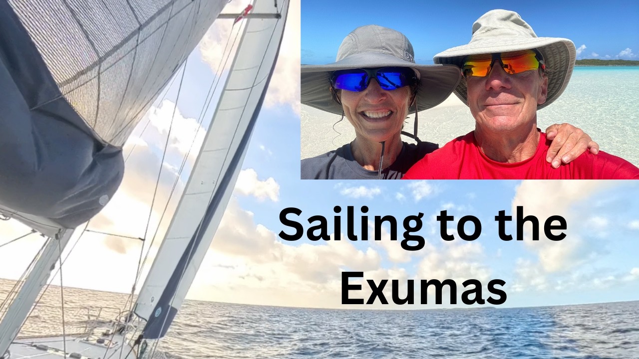 Sailing to the Exumas. | No Plan B Sailing